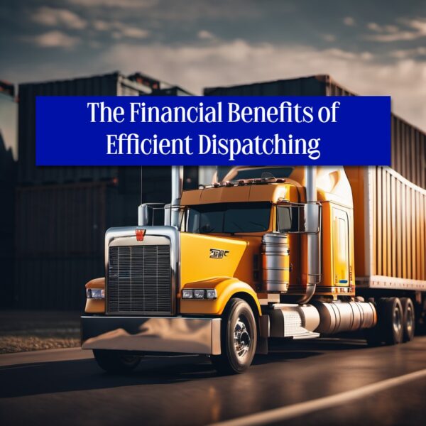 Benefits of Truck Dispatching