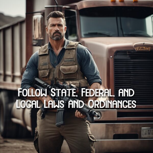 Follow State Federal Local Gun Laws for Truckers