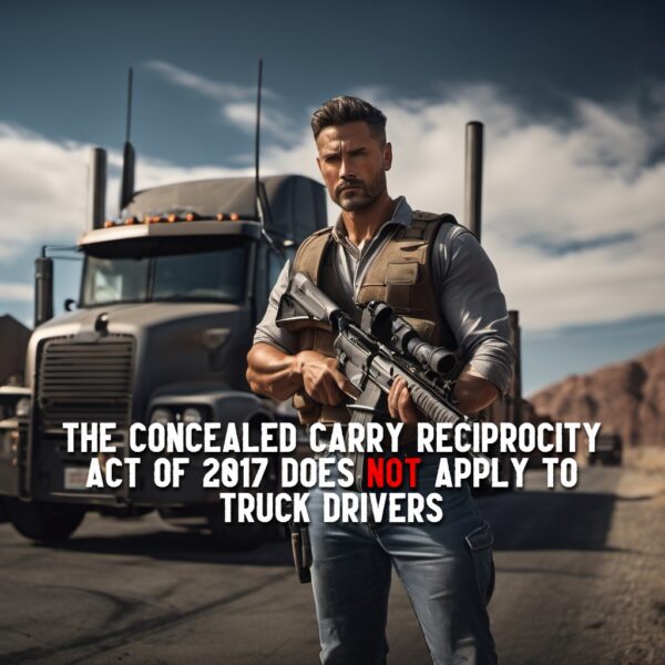 No Concealed Carry for Truckers