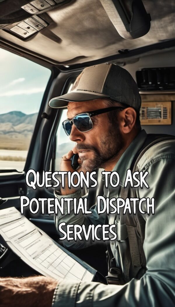 Questions to ask Potential Dispatch Services