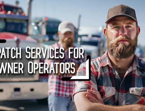 Dispatch Services for Owner Operators in 2024