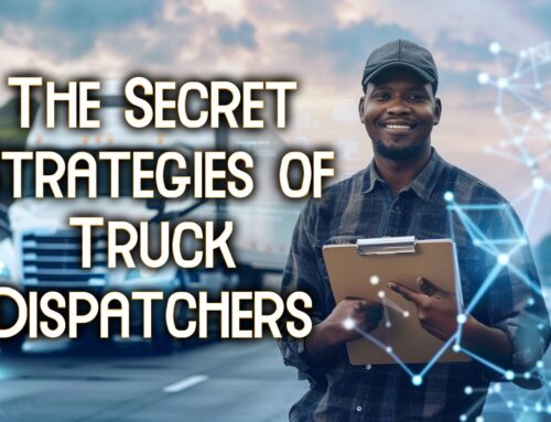 The Secret Strategies of Truck Dispatchers